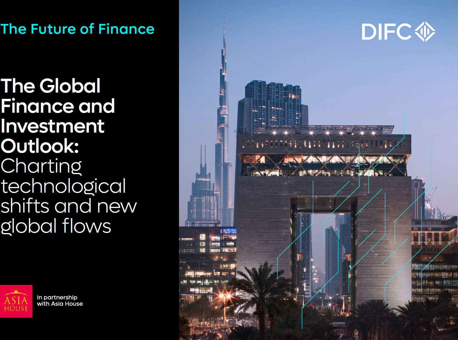 The Global Finance and Investment Outlook: Charting Technological Shifts and Global Flaws — DIFC